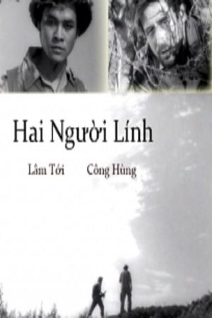 Hai Người Lính Hai Người Lính