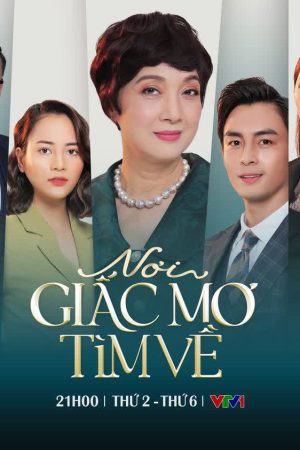 Nơi Giấc Mơ Tìm Về