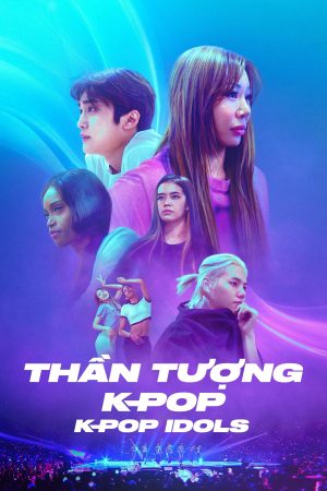 Thần Tượng K-Pop - K-pop Idols Thần Tượng K-Pop - K-pop Idols